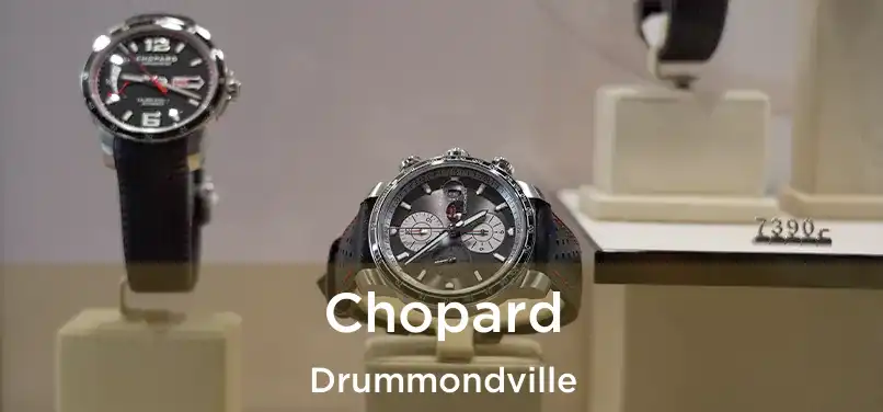 Chopard Drummondville