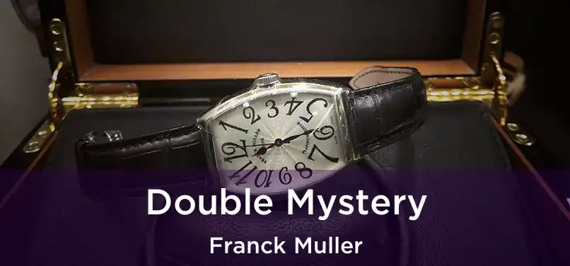  Double Mystery Franck Muller