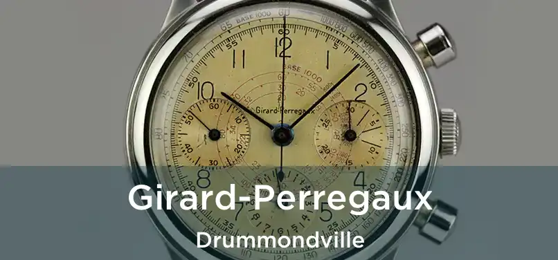 Girard-Perregaux Drummondville