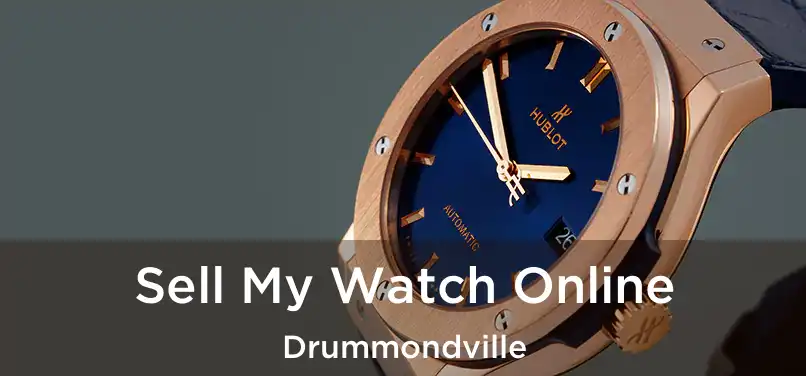 Sell My Watch Online Drummondville