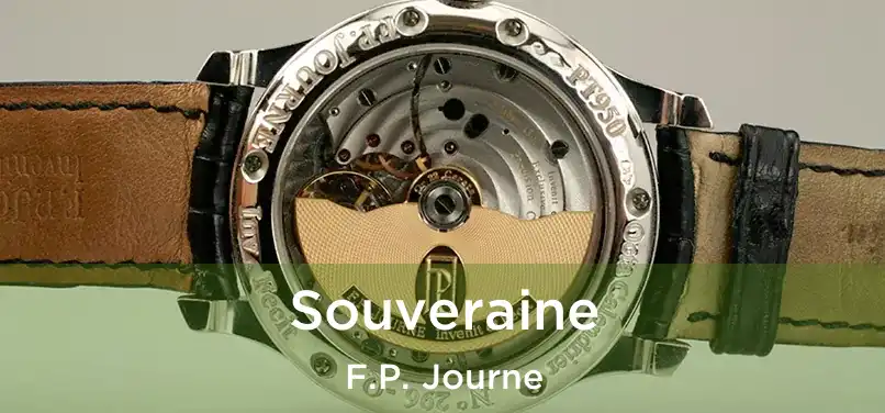  Souveraine F.P. Journe