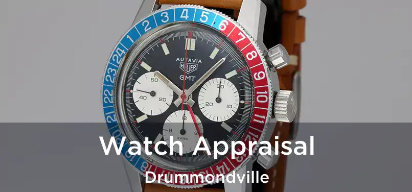  Watch Appraisal Drummondville
